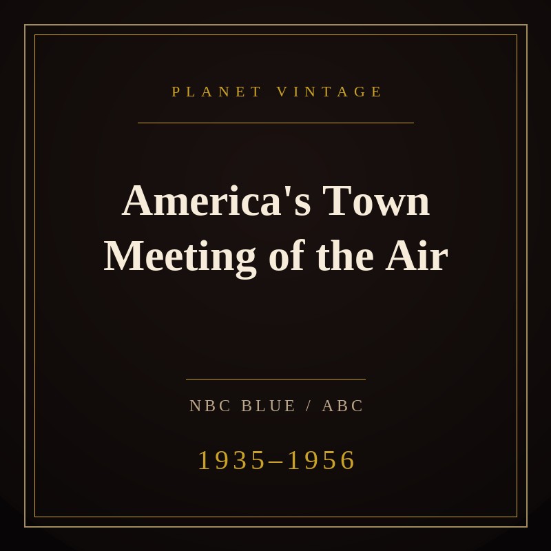 America's Town Meeting of the Air cover art